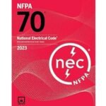NFPA 70 NEC National Electrical Code 2023 (National Fire Protection Associations National Electrical Code), 9781455929368, 1455929360, Paperback, 1 edition