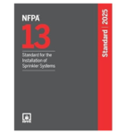 NFPA 13, Standard for the Installation of Sprinkler Systems 2025 Edition Paperback