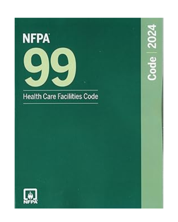 NFPA 99, Health Care Facilties Code, 2024 Edition Paperback