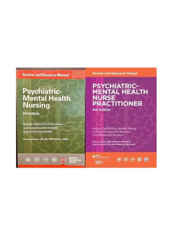 Psychiatric-Mental Health Nurse Practitioner Review and Resource Manual 4th Edition and 5th Edition combo Pack of 2