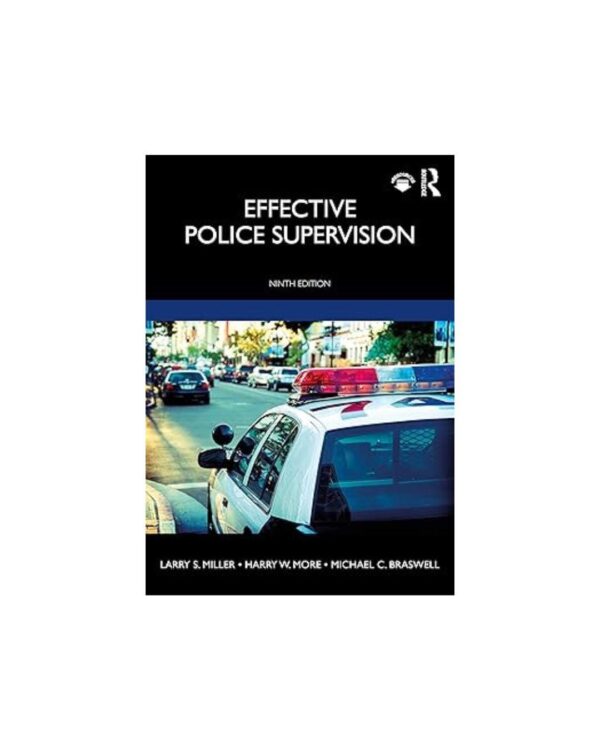 Effective Police Supervision 9th Edition