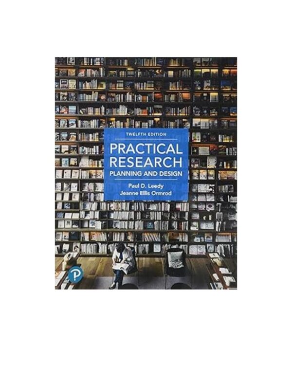 Practical Research: Planning and Design 12th Edition